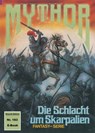 Mythor 183: Die Schlacht um Skarpalien - Hans Kneifel - 9783845399355