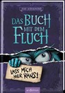 Das Buch mit dem Fluch - Lass mich hier raus! (Das Buch mit dem Fluch 1) - Jens Schumacher - 9783845842127