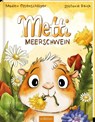 Metti Meerschwein - Madlen Ottenschläger - 9783845843032