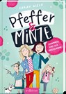 Pfeffer & Minze - Zusammen sind wir unschlagbar! (Pfeffer & Minze 1) - Sarah Welk - 9783845845944