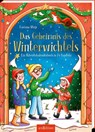Das Geheimnis des Winterwichtels - Corinna Wieja - 9783845849447