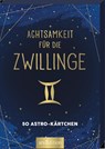 Achtsamkeit für die Zwillinge -  - 9783845849775
