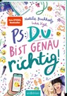 PS: Du bist genau richtig! (PS: Du bist die Beste! 2) - Natalie Buchholz - 9783845850894