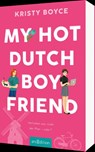 My Hot Dutch Boyfriend (Boyfriend 2) - Kristy Boyce - 9783845855554