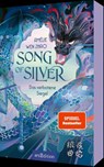 Song of Silver - Das verbotene Siegel (Song of Silver 1) - Amélie Wen Zhao - 9783845856896