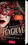 Foxglove - Das Begehren des Todes (Belladonna 2) - Adalyn Grace - 9783845856926