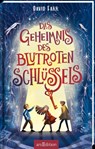 Das Geheimnis des blutroten Schlüssels (Das Buch der gestohlenen Träume 2) - David Farr - 9783845859422