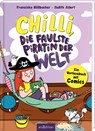 Chilli, die faulste Piratin der Welt - Judith Allert - 9783845859965