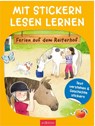 Mit Stickern Lesen lernen - Ferien auf dem Reiterhof - Annette Moser - 9783845860237
