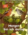 Morgen bin ich mutig - Sabine Bohlmann - 9783845861005
