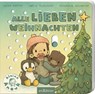 Alle lieben Weihnachten - Hendrikje Balsmeyer ; Peter Maffay - 9783845861258