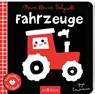 Meine kleine Babywelt: Fahrzeuge -  - 9783845861401