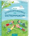 Mein Geschichtenschatz zur Erstkommunion - Sabine Cuno - 9783845865171