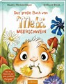 Das große Buch von Metti Meerschwein - Madlen Ottenschläger - 9783845865904