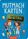 Mutmachkarten für die Schule - Sarah Welk - 9783845866215