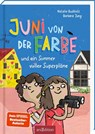 Juni von der Farbe und ein Sommer voller Superpläne - Natalie Buchholz - 9783845866918