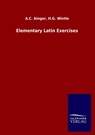 Elementary Latin Exercises - A C Wintle H G Ainger - 9783846048269