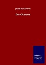 Der Cicerone - Jacob Burckhardt - 9783846050439
