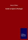 Guide to Spain & Portugal - Henry O´shea - 9783846051436