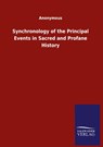Synchronology of the Principal Events in Sacred and Profane History - Anonymous - 9783846055076
