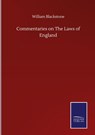Commentaries on The Laws of England - William Blackstone - 9783846058176