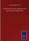 Selectrions from the Writings of the Late Thomas Hedges Genin - Thomas Hedges Genin - 9783846059753