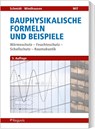 Bauphysikalische Nachweise und Beispiele - Peter Schmidt ; Saskia Windhausen - 9783846203729