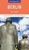 POLYGLOTT on tour Reiseführer Berlin - Manuela Blisse ; Uwe Lehmann ; Christiane Petri - 9783846403952