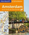 POLYGLOTT Reiseführer Amsterdam zu Fuß entdecken - Susanne Kilimann ; Christian Nowak ; Rasso Knoller - 9783846404089