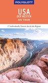 POLYGLOTT on tour Reiseführer USA – Der Westen - Manfred Braunger - 9783846406779