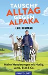 Tausche Alltag gegen Alpaka - Erik Kormann - 9783846408827