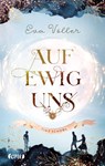 Auf ewig uns - Eva Völler - 9783846601273