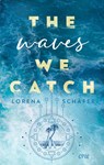The waves we catch - Emerald Bay, Band 2 - Lorena Schäfer - 9783846601853
