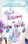 French Kissing in New York - Anne-Sophie Jouhanneau - 9783846602089