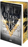 Echoes of Ashes and Rain - Die Perfekten - Caroline Brinkmann - 9783846603062
