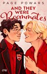 And they were roommates - Page Powars - 9783846603116