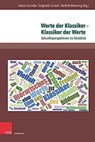 Werte der Klassiker – Klassiker der Werte - Sabine Anselm ; Sieglinde Grimm - 9783847107019