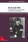 Die SS nach 1945 - Jan Erik Schulte ; Michael Wildt - 9783847108207