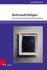 Recht macht Religion - Dr. Conrad Krannich - 9783847111818