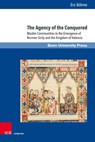 The Agency of the Conquered - Priv.-Doz. Dr. Eric Bohme - 9783847118916
