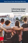 Lebenswege junger Menschen in Wien - Katharina Danner ; Michael Duncan ; Jörg Flecker - 9783847119074