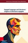 Engaged Languages and Literatures / Langues et Litteratures engagees - Prof. Dr. Joanna Janusz ; Prof. Dr. Andrzej Lyda ; Prof. Dr. Tomasz Nowak - 9783847119357