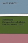 Memoirs and Correspondence of Admiral Lord de Saumarez. Vol II - Sir John Ross - 9783847225355