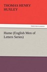 Hume (English Men of Letters Series) - Huxley, Thomas Henry - 9783847234142