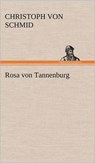 Rosa Von Tannenburg - Christoph Von Schmid - 9783847261131