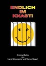 Endlich im Knast! - Werner Siegert Ingrid Schumacher - 9783847642336