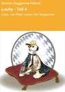 Lucky - Teil 4 - Simone Guggemos-Hübner - 9783847655442