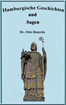 Hamburgische Geschichten und Sagen - Dr. Otto Beneke - 9783847666035