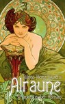 Alraune. Phantastischer Roman - Hanns Heinz Ewers - 9783847667346