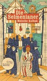 Die Selmenianer - Moische Kulbak - 9783847703969